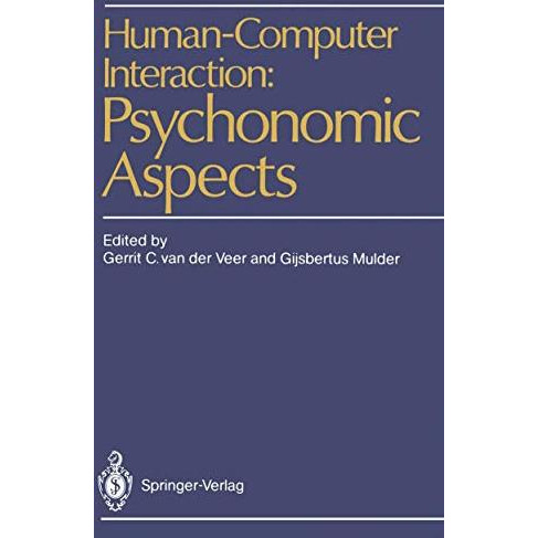 Human-Computer Interaction: Psychonomic Aspects [Paperback]