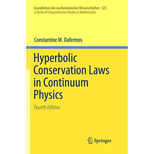 Hyperbolic Conservation Laws in Continuum Physics [Paperback]