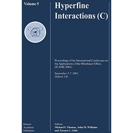 Hyperfine Interactions (C): Proceedings of the International Conference on the A [Paperback]