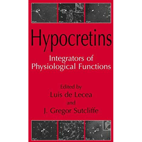 Hypocretins: Integrators of Physiological Signals [Paperback]