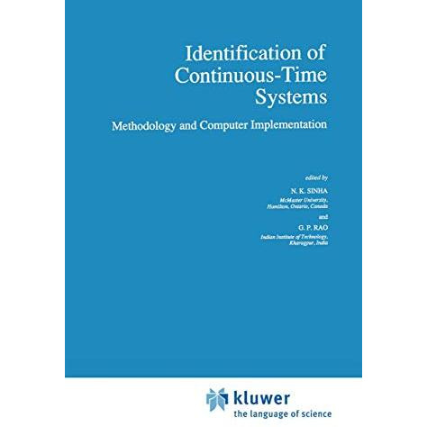 Identification of Continuous-Time Systems: Methodology and Computer Implementati [Paperback]