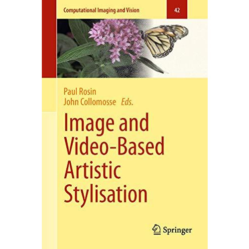 Image and Video-Based Artistic Stylisation [Hardcover]