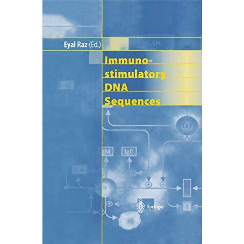 Immunostimulatory DNA Sequences [Hardcover]