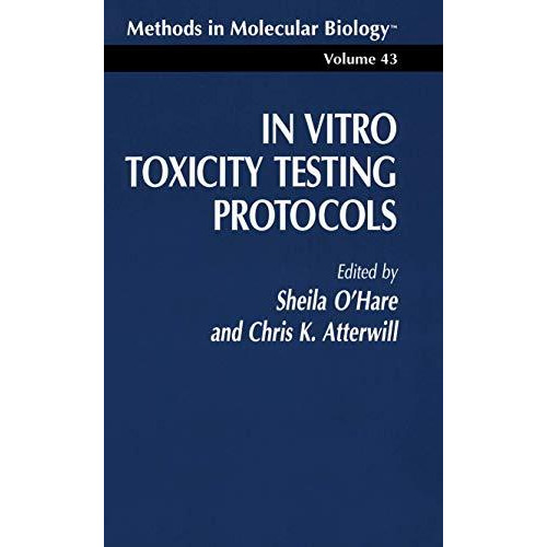 In Vitro Toxicity Testing Protocols [Paperback]