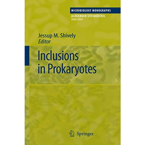 Inclusions in Prokaryotes [Hardcover]