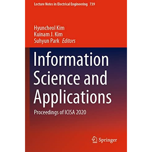 Information Science and Applications: Proceedings of ICISA 2020 [Paperback]