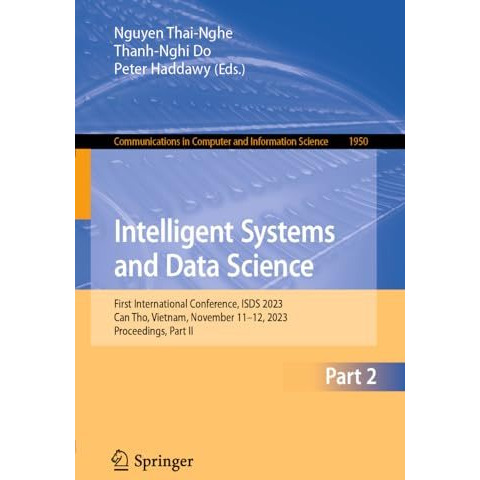 Intelligent Systems and Data Science: First International Conference, ISDS 2023, [Paperback]