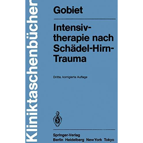 Intensivtherapie nach Sch?del-Hirn-Trauma [Paperback]