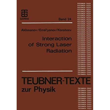 Interaction of Strong Laser Radiation with Solids and Nonlinear Optical Diagnost [Paperback]