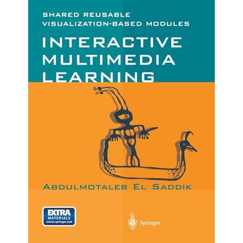 Interactive Multimedia Learning: Shared Reusable Visualization-based Modules [Paperback]