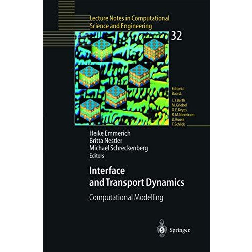 Interface and Transport Dynamics: Computational Modelling [Hardcover]