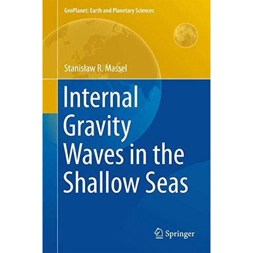 Internal Gravity Waves in the Shallow Seas [Hardcover]