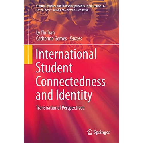 International Student Connectedness and Identity: Transnational Perspectives [Hardcover]