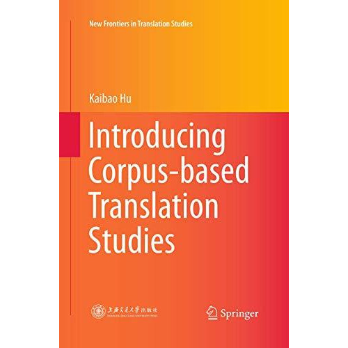 Introducing Corpus-based Translation Studies [Paperback]