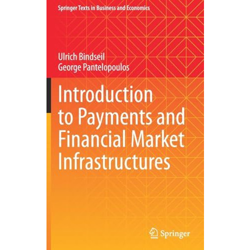 Introduction to Payments and Financial Market Infrastructures [Hardcover]