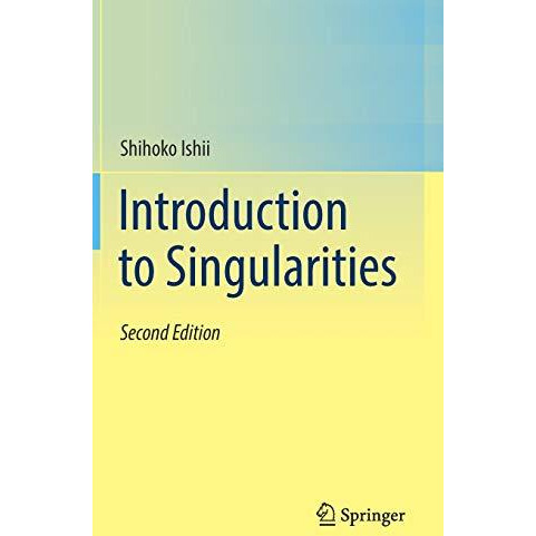 Introduction to Singularities [Hardcover]