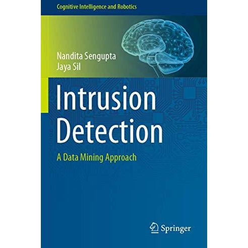 Intrusion Detection: A Data Mining Approach [Paperback]