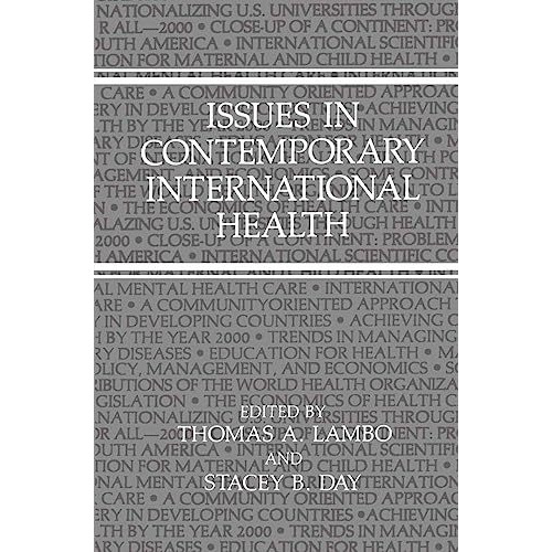 Issues in Contemporary International Health [Hardcover]