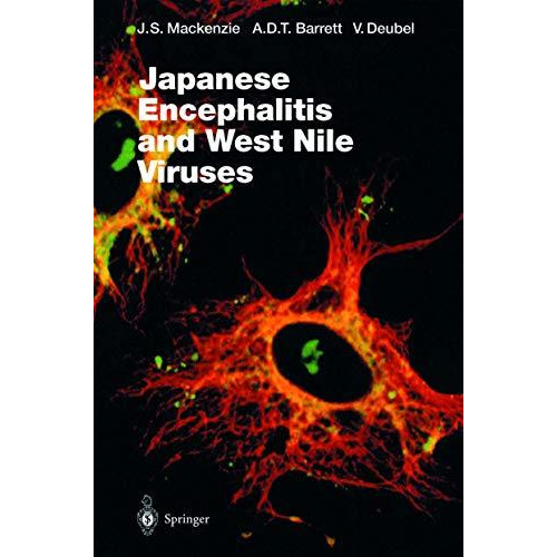 Japanese Encephalitis and West Nile Viruses [Paperback]