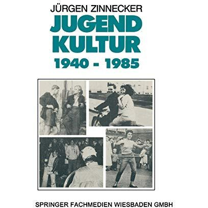 Jugendkultur 1940  1985 [Paperback]