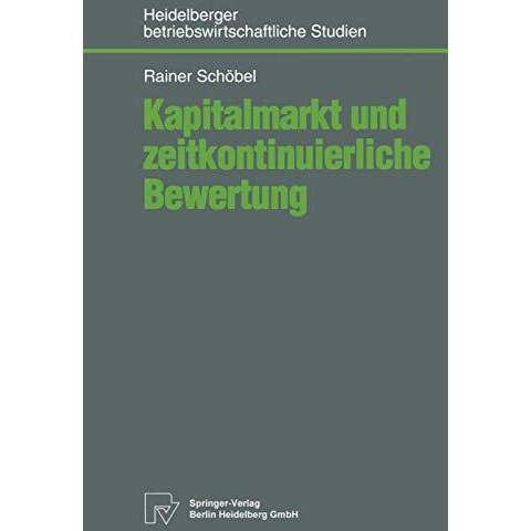 Kapitalmarkt und zeitkontinuierliche Bewertung [Paperback]