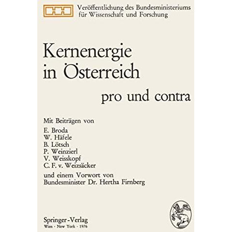 Kernenergie in ?sterreich: pro und contra [Paperback]