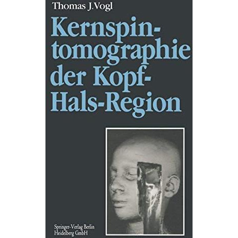 Kernspintomographie der Kopf-Hals-Region: Funktionelle Topographie  klinische B [Paperback]