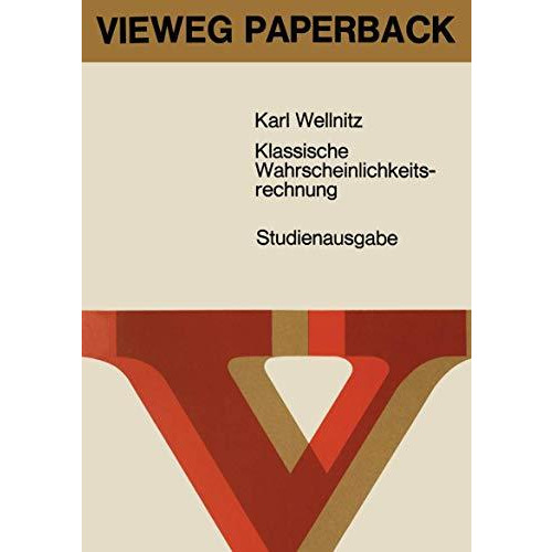 Klassische Wahrscheinlichkeitsrechnung [Paperback]