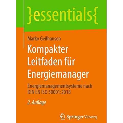 Kompakter Leitfaden f?r Energiemanager: Energiemanagementsysteme nach DIN EN ISO [Paperback]