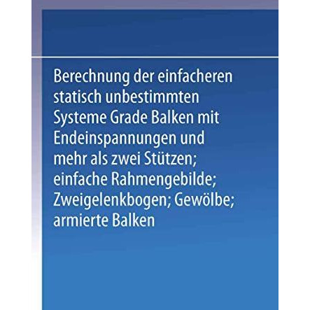 Kompendium der Statik der Baukonstruktionen: Zweiter Band Die statisch unbestimm [Paperback]