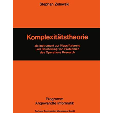 Komplexit?tstheorie: als Instrument zur Klassifizierung und Beurteilung von Prob [Paperback]