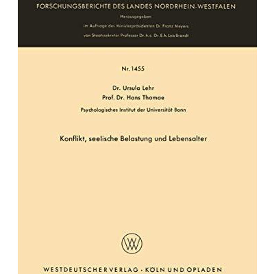 Konflikt, seelische Belastung und Lebensalter [Paperback]