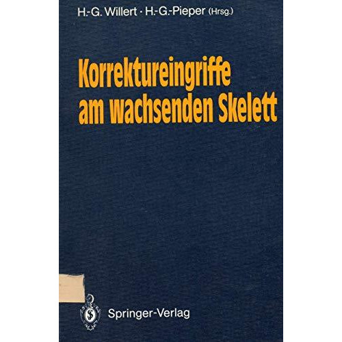 Korrektureingriffe am wachsenden Skelett [Paperback]