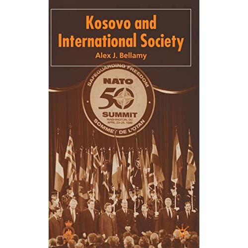 Kosovo and International Society [Hardcover]