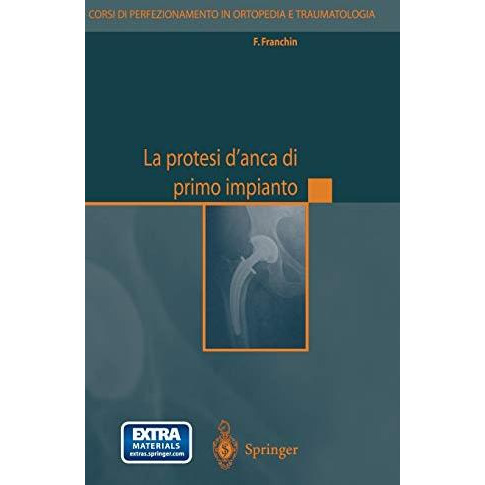 La protesi d'anca di primo impianto [Hardcover]