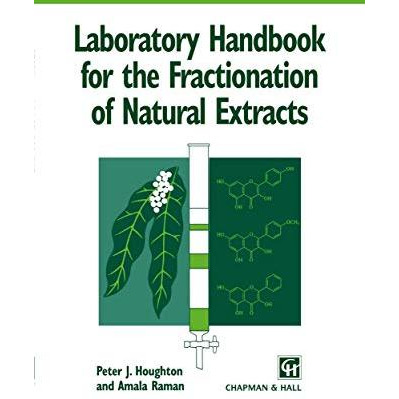 Laboratory Handbook for the Fractionation of Natural Extracts [Paperback]