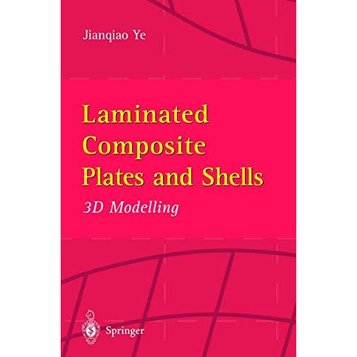 Laminated Composite Plates and Shells: 3D Modelling [Hardcover]