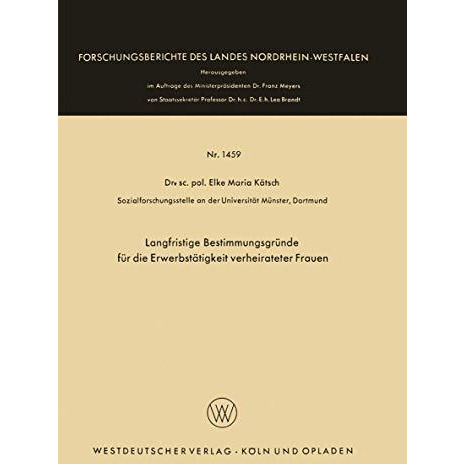 Langfristige Bestimmungsgr?nde f?r die Erwerbst?tigkeit verheirateter Frauen [Paperback]