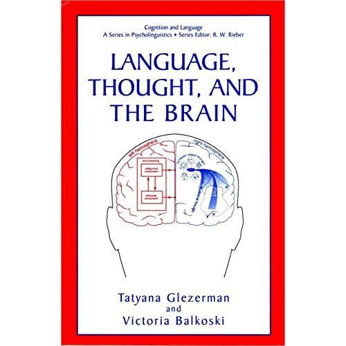 Language, Thought, and the Brain [Hardcover]