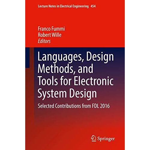 Languages, Design Methods, and Tools for Electronic System Design: Selected Cont [Hardcover]