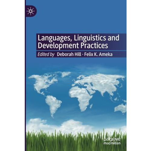 Languages, Linguistics and Development Practices [Paperback]