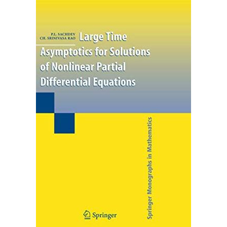 Large Time Asymptotics for Solutions of Nonlinear Partial Differential Equations [Paperback]