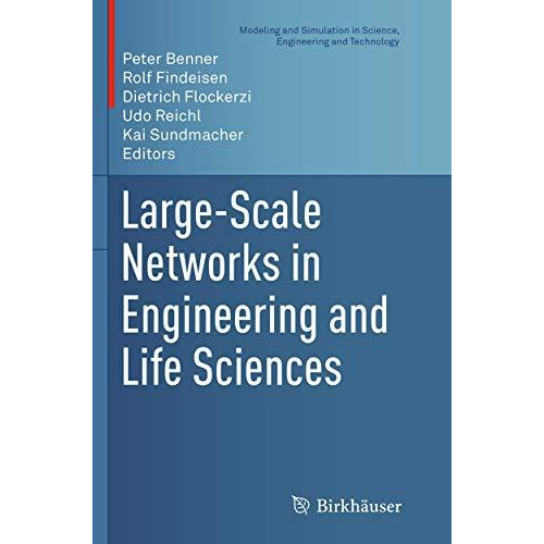 Large-Scale Networks in Engineering and Life Sciences [Paperback]