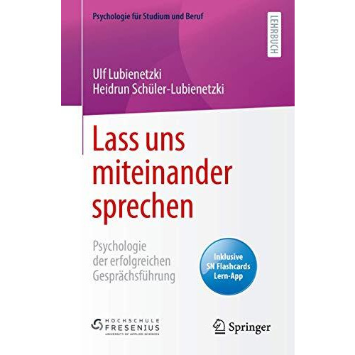 Lass uns miteinander sprechen: Psychologie der erfolgreichen Gespr?chsf?hrung [Mixed media product]