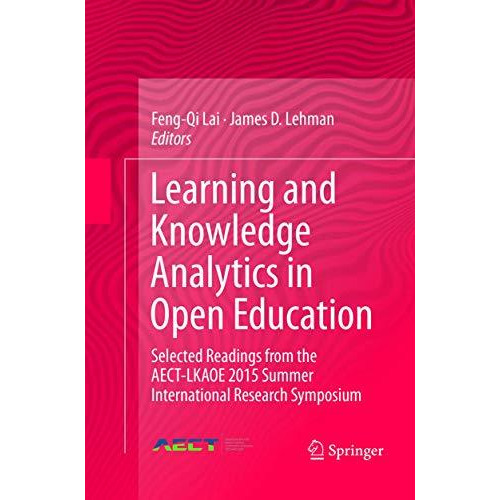 Learning and Knowledge Analytics in Open Education: Selected Readings from the A [Paperback]