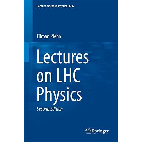 Lectures on LHC Physics [Paperback]