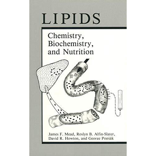 Lipids: Chemistry, Biochemistry, and Nutrition [Paperback]