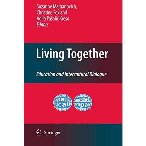 Living Together: Education and Intercultural Dialogue [Hardcover]