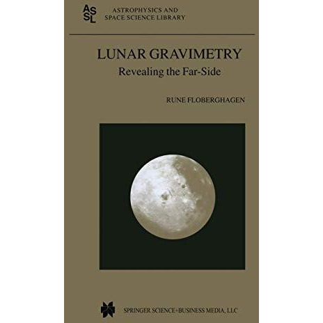 Lunar Gravimetry: Revealing the Far-Side [Paperback]