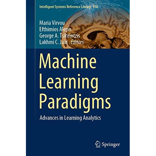 Machine Learning Paradigms: Advances in Learning Analytics [Hardcover]